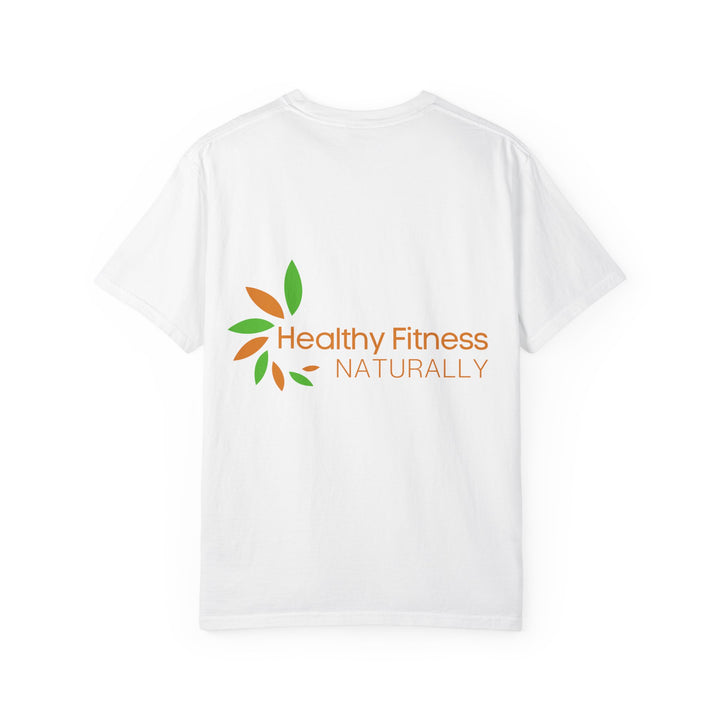 Healthy Fitness Naturally T-Shirt